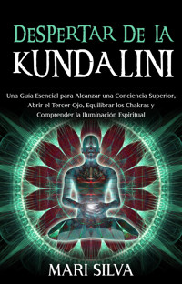 Despertar de la Kundalini - Mari Silva - ebook