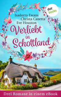 Verliebt in Schottland - Isadorra Ewans - ebook