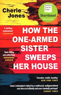 How the One-Armed Sister Sweeps Her House - Jones Cherie - książka