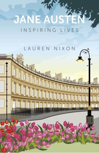 Jane Austen: Inspiring Lives - Lauren Nixon - ebook
