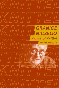 Granice niczego - Michał Mendyk, Krzysztof Knittel - ebook