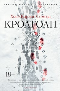 Кроатоан - Хосе Карлос Сомоза - ebook