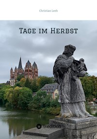 Tage im Herbst - Christian Leeb - ebook