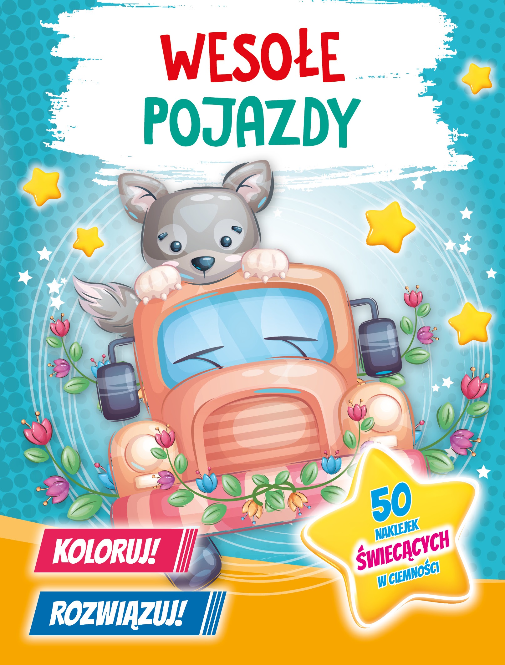 Koloruj! Rozwiązuj! 50 naklejek świecących w ciemności. Wesołe pojazdy - Jul Łyskawa - książka