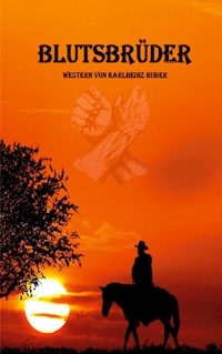 Blutsbrüder - Karlheinz Huber - ebook
