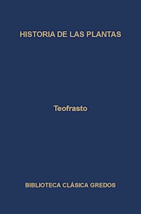 Historia de las plantas - Teofrasto - ebook