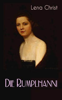 Die Rumplhanni - Lena Christ - ebook