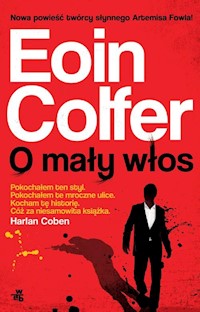 O mały włos - Eoin Colfer - książka