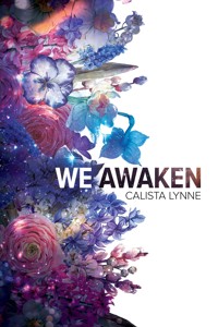 We Awaken - Calista Lynne - ebook