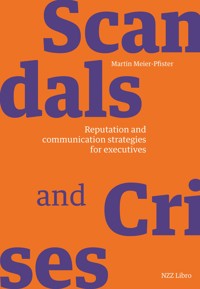 Scandals and crises - Martin Meier-Pfister - ebook