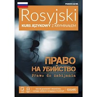 Rosyjski Kurs językowy z kryminałem Prawo do zabijania -  - książka