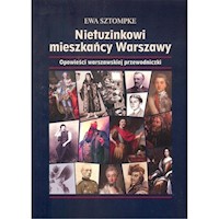 Nietuzinkowi mieszkańcy Warszawy - Sztompke Ewa - książka