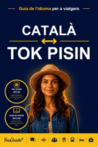 The Language Guide for Travelers - Catalan to Tok Pisin - YouGuide - ebook
