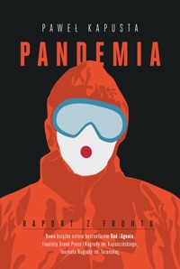 Pandemia. Raport z frontu - Paweł Kapusta - książka