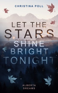 Let The Stars Shine Bright Tonight - Christina Poll - ebook