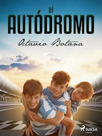 El autódromo - Octavio Botana - ebook