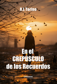 En el crepúsculo de los recuerdos - R.L Torino - ebook