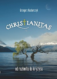Christianitas - Grzegorz Kucharczyk - ebook