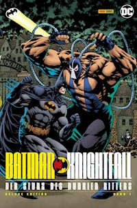 Batman: Knightfall - Der Sturz des Dunklen Ritters (Deluxe Edition) - Bd. 1 (von 3) - Chuck Dixon - ebook
