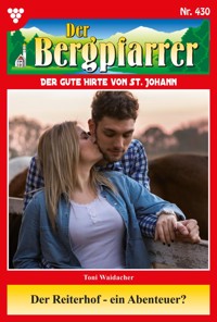 Der Reiterhof – ein Abenteuer? - Toni Waidacher - ebook