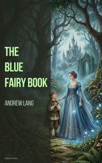 The Blue Fairy Book - Andrew Lang - ebook
