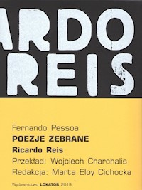 Poezje zebrane Ricardo Reis - Fernando Pessoa - książka