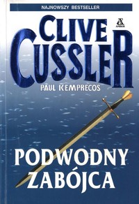 Podwodny zabójca - Clive Cussler; Paul Kemprecos - ebook