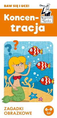 Koncentracja Zagadki obrazkowe Kapitan Nauka - Magdalena Trepczyńska - książka