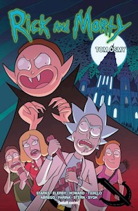 Rick i Morty Tom 8 - Starks Kyle, Howard Tini, Trujillo Josh - książka
