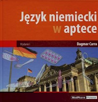 Język niemiecki w aptece - Carra Dagmar - książka