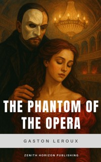 The Phantom of the Opera - Gaston Leroux - ebook