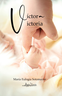 Víctor - Victoria - María Eulogia Sotomayor - ebook