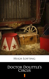 Doctor Dolittle’s Circus - Hugh Lofting - ebook