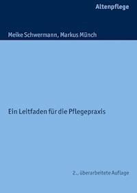 Professionelles Schmerzassessment bei Menschen mit Demenz - Meike Schwermann - ebook