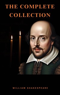 The Complete Works of William Shakespeare - William Shakespeare - ebook