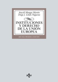 Instituciones y Derecho de la Unión Europea - Araceli Mangas Martín - ebook