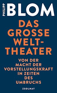 Das große Welttheater - Blom Philipp - ebook