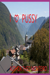 I Love Pussy - Theobaldo Veira Monteiro - ebook