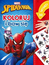 Koloruj i baw się. 30 tatuaży. Marvel Spider-Man - Ilona Siwak - książka
