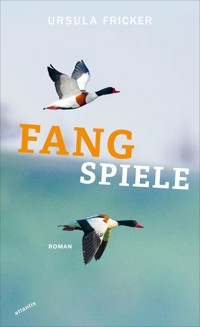Fangspiele - Ursula Fricker - ebook