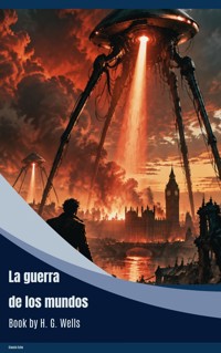 La guerra de los mundos - H G Wells - ebook