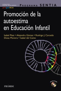 Programa SENTIA. Promoción de la autoestima en educación infantil - Isabel Páez - ebook