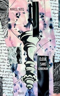 Élégie sans lendemain - Marcel Nuss - ebook