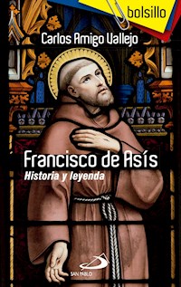 Francisco de Asís - Carlos Amigo Vallejo - ebook