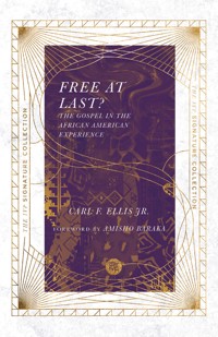 Free at Last? - Carl F. Ellis - ebook