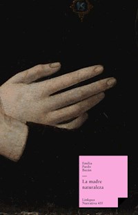 La madre Naturaleza - Émilia Pardo Bazan - ebook