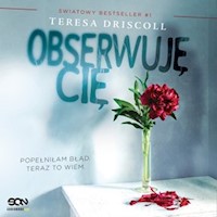 Obserwuję Cię - Teresa Driscoll - ebook + audiobook + książka