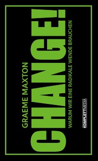 CHANGE! - Graeme Maxton - ebook