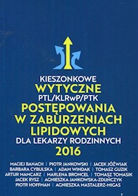 Kieszonkowe wytyczne PTL/KLRwP/PTK postępowania w zaburzeniach lipidowych dla lekarzy rodzinnych 2016 - Banach Maciej, Jankowski Piotr, Jóźwiak Jacek - książka