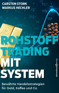 Rohstoff-Trading mit System - Carsten Störk - ebook